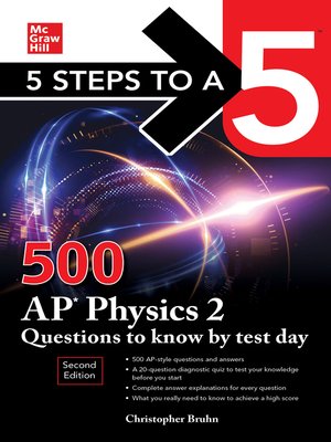 cover image of 5 Steps to a 5: 500 AP Physics 2 Questions to Know by Test Day